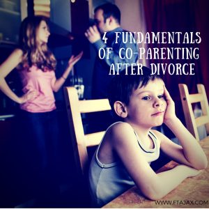 4 Fundamentals of Coparenting After Divorce